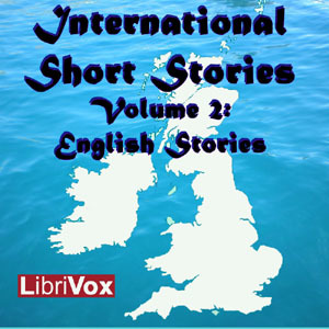 Full Download International Short Stories Volume 2: English Stories - William Patton | PDF