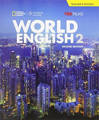 Read Online World English 2, 2nd Edition, Teacher's Edition - Various | PDF