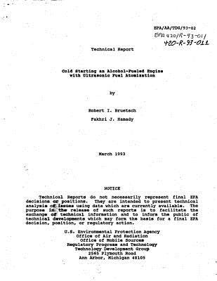 Read Online Cold Starting an Alcohol Fueled Engine with Ultrasonic Fuel Atomization - United States Environmenta Agency (Epa) file in ePub