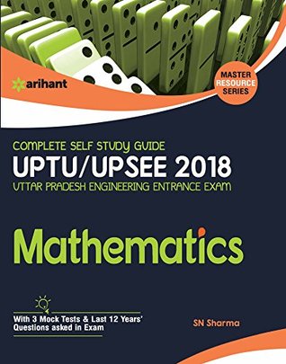 Read Complete Self Study Guide UPTU UP SEE 2018 Mathematics - S N Sharma file in PDF