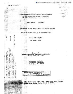 Read Online Coronagraphic Observations and Analyses of the Ultraviolet Solar Corona - National Aeronautics and Space Administration | ePub