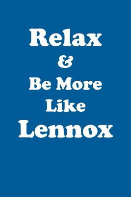 Download Relax & Be More Like Lennox Affirmations Workbook Positive Affirmations Workbook Includes: Mentoring Questions, Guidance, Supporting You - Affirmations World | ePub