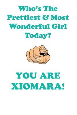 Download XIOMARA is The Prettiest Affirmations Workbook Positive Affirmations Workbook Includes: Mentoring Questions, Guidance, Supporting You - Affirmations World file in ePub