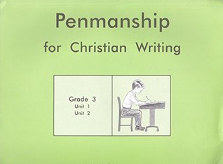 Read Penmanship for Christian Writing Grade 3 Student Workbook - Inc. Rod and Staff Publishers | PDF