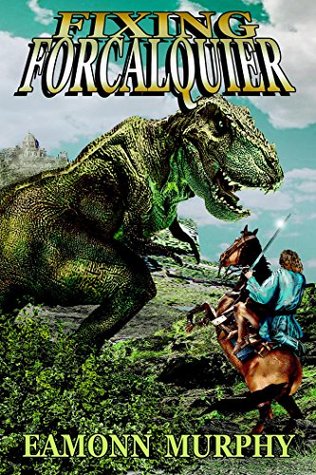 Download Fixing Forcalquier (The Adventures of Orph and Orcas Book 1) - Eamonn Murphy | PDF