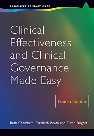 Download Clinical Effectiveness and Clinical Governance Made Easy (Radcliffe Primary Care) - Ruth Chambers | PDF