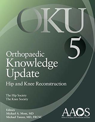 Download Orthopaedic Knowledge Update: Hip and Knee Reconstruction 5 - MD Michael A. Mont file in ePub