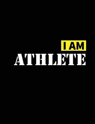 Read I Am Athlete: The Notebook of Journal I Am Athlete - Iamw file in ePub