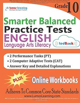 Download SBAC Test Prep: Grade 10 English Language Arts Literacy (ELA) Practice tests and Online Workbooks: Smarter Balanced Study Guide With Performance Task (PT) and Computer Adaptive Test (CAT) - Lumos Learning file in ePub