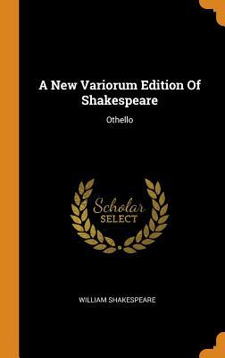 Read A New Variorum Edition of Shakespeare: Othello - William Shakespeare file in PDF