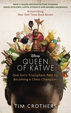 Read The Queen of Katwe: One Girl's Triumphant Path to Becoming a Chess Champion - Tim Crothers file in ePub