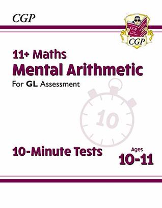 Full Download New 11  GL 10-Minute Tests: Maths Mental Arithmetic - Ages 10-11 - CGP Books | PDF