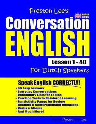 Download Preston Lee's Conversation English for Dutch Speakers Lesson 1 - 40 (British Version) - Matthew Preston file in ePub