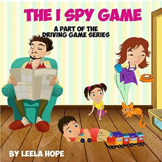 Download The I Spy Game (Bedtime children's books for kids, early readers) - Leela Hope | ePub