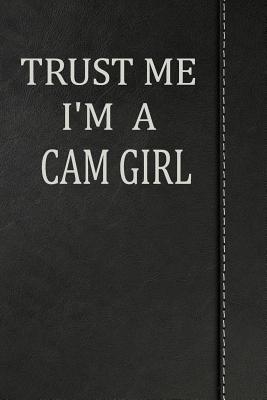 Read Online Trust Me I'm a CAM Girl: Beer Tasting Journal Rate and Record Your Favorite Beers 120 Pages 6x9 -  file in PDF