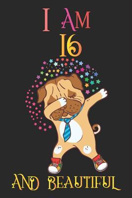Read I Am 16 and Beautiful: Dog Notebook and Sketchbook Journal for 16 Year Old Teen Girls and Boys, a Happy Birthday 16 Years Old Composition Book with Magical Stars Cover, 16th Birthday Gift for Her - Dabbing Dog Journal Tribe | PDF