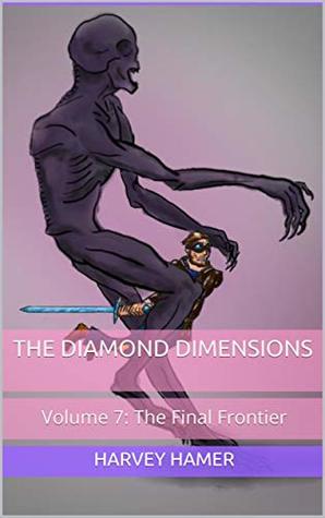 Read Online The Diamond Dimensions: Volume 7: The Final Frontier: A Minecraft Based Novel - Harvey Hamer file in PDF