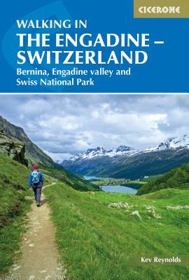 Download Walking in the Engadine - Switzerland: Bernina, Engadine Valley and Swiss National Park - Kev Reynolds file in PDF