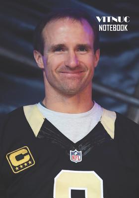 Full Download Notebook: Drew Brees Medium College Ruled Notebook 129 pages Lined 7 x 10 in (17.78 x 25.4 cm) - Vitnuc | PDF