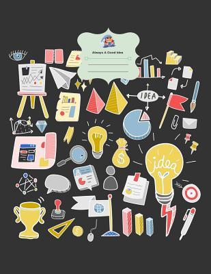Download Always A Good Idea: Blank Lined Pages Creative and Inspirational Journal for Ideas. - Jesse Buenoano file in PDF