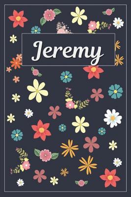 Download Jeremy: Lined Writing Notebook with Personalized Name 120 Pages 6x9 Flowers -  file in PDF