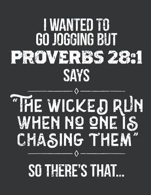 Read Notebook: I Wanted To Go Jogging But Proverbs 28 1 Funny Journal & Doodle Diary; 120 Squared Grid Pages for Writing and Drawing - 8.5x11 in. - Christian Faith Publishing Co file in PDF