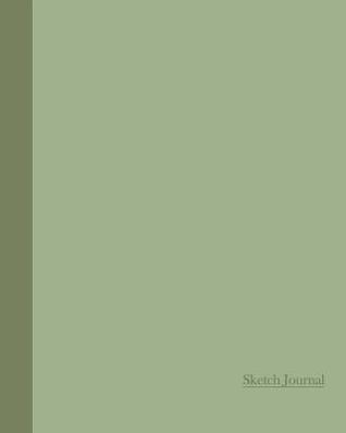 Download Sketch Journal: Two Tone Sage Green 8x10 - Pages are lightly lined with EXTRA WIDE RIGHT MARGINS for sketching, drawing, and writing -  file in ePub