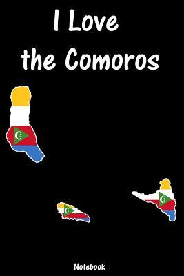 Download I Love the Comoros: Comoros Notebook college book diary journal booklet memo composition book 110 sheets - ruled paper 6x9 inch -  | ePub