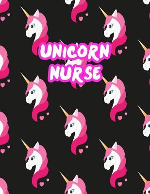 Full Download Unicorn Nurse: Cute Journal Notebook for Nursing Student and Practitioner with Large 8.5 x 11 Blank Ruled White Paper (Perfect for School, Medical, Clinical and Hospital Notepad) - Elena Cabrera | ePub