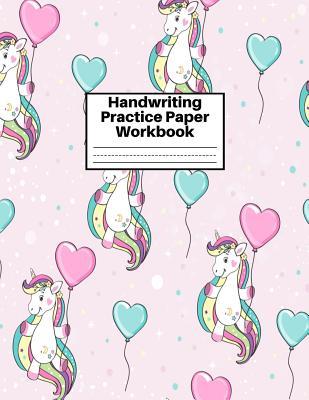 Download Handwriting Practice Paper Workbook: Cute Unicorn Matte Cover Large 8.5 x 11 Blank Lined Sheets Journal Notebook for Writing Improvement Exercises - Perfect for Preschool, Kindergarten, Grade School Kids (1st, 2nd, 3rd and 4th) and Adults Design Code BW - Sophia Tran | ePub