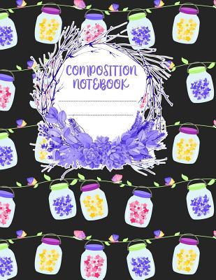 Full Download Composition Notebook: A 8.5x11 Inch Matte Softcover Paperback Notebook Journal With 120 Blank Lined Pages -College Ruled- Hearts, Hanging Jars, Butterflies -  | ePub