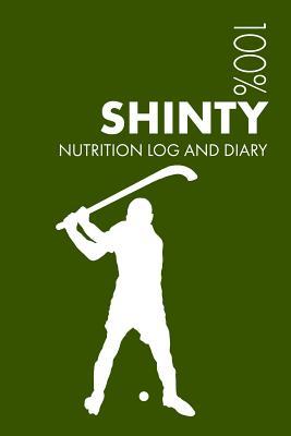 Download Shinty Sports Nutrition Journal: Daily Shinty Nutrition Log and Diary For Player and Coach - Notebook -  file in PDF