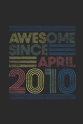 Read Awesome Since April 2010: Graph Paper Journal (6 X 9 - 120 Pages/ 5 Squares per inch) for Birthday Gift Idea - Awesome Publishing file in PDF