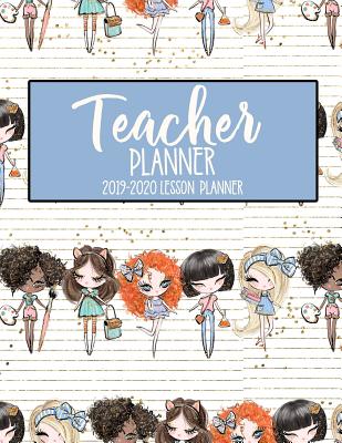 Full Download Teacher Planner 2019 - 2020 Lesson Planner: Back To School Girls Bus Student Cute Kids Children Cream Weekly Lesson Plan School Education Academic Planner Teacher Record Book Class Student Schedule To Do List Password Manager Organizer Gift -  | ePub