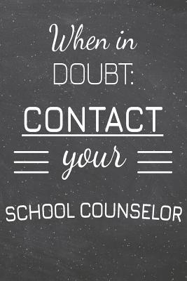 Read When In Doubt: Contact Your School Counselor: School Counselor Dot Grid Notebook, Planner or Journal - 110 Dotted Pages - Office Equipment, Supplies - Funny School Counselor Gift Idea for Christmas or Birthday -  | ePub