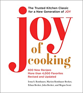 Read Online Joy of Cooking: 2019 Edition Fully Revised and Updated - Irma S. Rombauer file in PDF