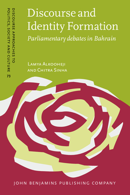 Read Discourse and Identity Formation: Parliamentary Debates in Bahrain - Lamya Alkooheji file in ePub