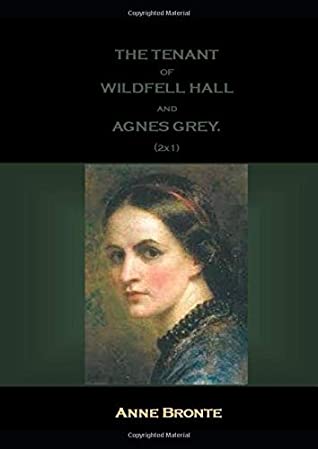 Full Download The Tenant Of Wildfell Hall, And Agnes Grey. (2X1) - Anne Brontë | ePub