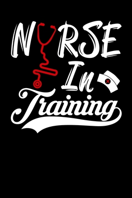 Full Download nurse in training: A Lined Ruled Paper Composition Book Journal for Nurses, RN's, LVN's, LPN's and Nursing Students Blue/Navy Cute Nurse Appreciation Week Gifts for Her. 110 Story Paper Pages. 6 in x 9 in Cover. - Creative Design Press | ePub
