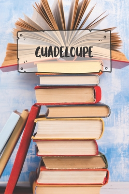 Download Guadeloupe: Ruled Travel Diary Notebook or Journey Journal - Lined Trip Pocketbook for Men and Women with Lines -  file in PDF