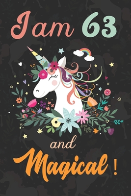 Read I am 63 and Magical: Cute Unicorn Journal and Happy Birthday Notebook/Diary, Cute Unicorn Birthday Gift for 63th Birthday for beautiful girl. - Jinan Press file in ePub