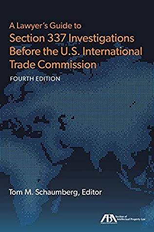 Read A Lawyer's Guide to Section 337 Investigations Before the U.S. International Trade Commission - American Bar Association file in PDF